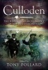 Culloden - The History and Archaeology of the Last Clan Battle (Paperback) - Tony Pollard Photo