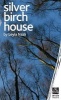 Silver Birch House (Paperback) - Leyla Nazli Photo