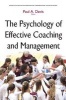 Psychology of Effective Coaching & Management (Hardcover) - Paul A Davis Photo