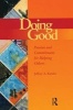 Doing Good - Passion and Commitment for Helping Others (Paperback) - Jeffrey A Kottler Photo