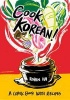 Cook Korean! - A Comic Book with Recipes (Paperback) - Robin Ha Photo