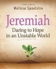 Jeremiah, Participant Book - Daring to Hope in an Unstable World (Paperback) - Melissa Spoelstra Photo