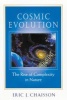 Cosmic Evolution - The Rise of Complexity in Nature (Paperback, New edition) - Eric J Chaisson Photo