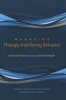 Managing Therapy-Interfering Behavior - Strategies from Dialectical Behavior Therapy (Hardcover) - Alexander L Chapman Photo