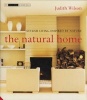 The Natural Home - Inspiration and Decoration (Hardcover) - Judith Wilson Photo