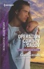 Operation Cowboy Daddy (Paperback) - Carla Cassidy Photo