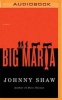 Big Maria (MP3 format, CD) - Johnny Shaw Photo