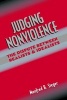 Judging Nonviolence - The Dispute Between Realists and Idealists (Paperback) - Manfred B Steger Photo