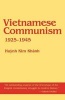 Vietnamese Communism, 1925-1945 (Paperback, 1st New edition) - Kim Khanh Huynh Photo