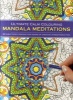 Ultimate Calm Colouring Mandala Meditations - 24 Giant-Sized Designs for Hours of Creative Stress Reduction (Paperback) -  Photo