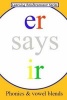 Er Says IR - Phonics and Vowel Blends (Paperback) - James L Green Photo