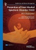 Prevention of Fetal Alcohol Spectrum Disorder FASD - Who is Responsible? (Hardcover) - Sterling Clarren Photo