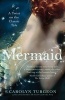 Mermaid - A Twist on the Classic Tale (Paperback) - Carolyn Turgeon Photo