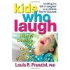 Kids Who Laugh - How To Develop Your Childs Sense of Humour (Paperback) - Louis R Franzina Photo