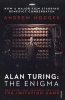 Alan Turing: The Enigma - The Book That Inspired the Film, the Imitation Game (Paperback, Film Tie-In) - Andrew Hodges Photo