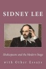 Shakespeare and the Modern Stage - With Other Essays (Paperback) - Sidney Lee Photo