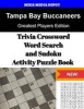 Tampa Bay Buccaneers Trivia Crossword, Wordsearch and Sudoku Activity Puzzle Boo - Greatest Players Edition (Paperback) - Mega Media Depot Photo