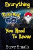 Pokemon Go Plus - Everything You Need to Know (Paperback) - Steve Smalls Photo