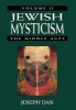 Jewish Mysticism, v. 2 - The Middle Ages (Hardcover) - Joseph Dan Photo