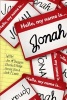 Hello, My Name Is Jonah - So Is Yours (Paperback) - Lynette Gray Photo