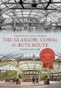 The Glasgow, Cowal & Bute Route Through Time (Paperback) - Chris Hogg Photo