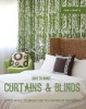 Easy to Make! Curtains & Blinds - Expert Advice, Techniques and Tips for Window Treatments (Hardcover) - Wendy Baker Photo