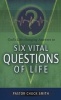 God's Life-Changing Answers to Six Vital Questions of Life (Paperback) - Chuck Smith Photo