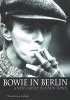 Bowie in Berlin - A New Career in a New Town (Paperback) - Thomas Jerome Seabrook Photo