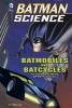 Batmobiles and Batcycles - The Engineering Behind Batman's Vehicles (Paperback) - Tammy Enz Photo