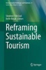 Reframing Sustainable Tourism 2016 (Hardcover) - Stephen F McCool Photo