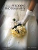 The Best of Wedding Photography - Third Edition (Paperback, 3rd New edition) - Bill Hurter Photo