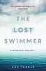 The Lost Swimmer (Paperback) - Ann Turner Photo