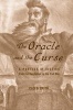 The Oracle and the Curse - A Poetics of Justice from the Revolution to the Civil War (Hardcover, New) - Caleb Smith Photo