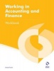 Working in Accounting and Finance Workbook (Paperback) - Michael Fardon Photo