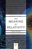 The Meaning of Relativity - Including the Relativistic Theory of the Non-Symmetric Field (Paperback, 5th Revised edition) - Albert Einstein Photo