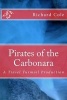 Pirates of the Carbonara - A Tinsel Turmoil Production (Paperback) - MR Richard a Cole Photo