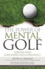 The Power of Mental Golf - Improve Your Confidence and Consistency (Paperback) - Kerry R Graham Photo