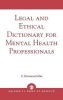 Legal and Ethical Dictionary for Mental Health Professionals (Hardcover) - CEmmanuel Ahia Photo