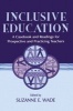 Inclusive Education - A Casebook and Readings for Prospective and Practicing Teachers (Paperback) - Suzanne E Wade Photo