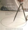 Drawing Geometry - A Primer of Basic Forms for Artists, Designers and  Architects (Paperback) - Jon Allen Photo