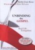 Unbinding the Gospel - Real Life Evangelism (Paperback, 2nd) - Gay Reese Photo