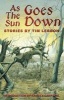 As the Sun Goes Down (Hardcover) - Tim Lebbon Photo