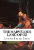 The Marvelous Land of Oz (Paperback) - Lyman Frank Baum Photo