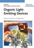 Organic Light Emitting Devices - Synthesis, Properties and Applications (Hardcover) - Klaus Mullen Photo