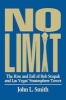 No Limit - The Rise and Fall of Bob Stupak and Las Vegas' Stratosphere Tower (Hardcover, 1st ed) - John L Smith Photo