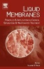 Liquid Membranes - Principles and Applications in Chemical Separations and Wastewater Treatment (Hardcover) - Vladimir SI Kislik Photo