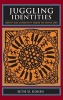 Juggling Identities - Identity and Authenticity Among the Crypto-Jews (Hardcover) - Seth D Kunin Photo