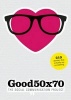 Good 50 X 70 (Paperback) - Bis Publishers Photo