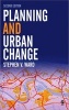 Planning and Urban Change (Paperback, 2nd Revised edition) - Stephen V Ward Photo