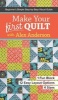 Make Your First Quilt with  - Beginner's Simple Step-by-Step Visual Guide (Paperback) - Alex Anderson Photo